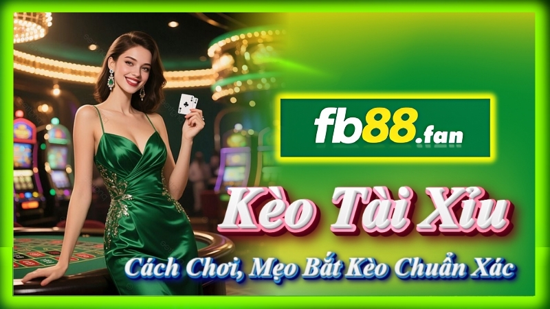 fb88 - nhà cái esports - Kèo Tài Xỉu Esports FB88 cách chơi, mẹo bắt kèo chuẩn xác